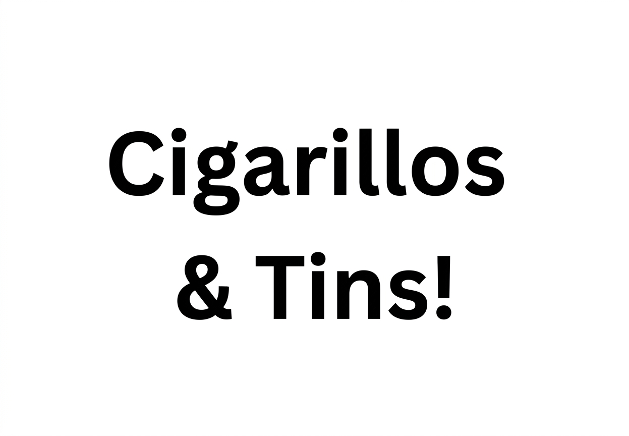 Cigarillos & Tins